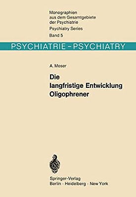 Die Langfristige Entwicklung Oligophrener-..