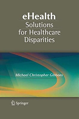 Ehealth Solutions For Healthcare Disparities-..
