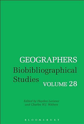 Geographers Volume 28: Biobibliographical Studies, Volume 28-..