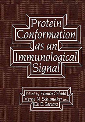 Protein Conformation As An Immunological Signal-..