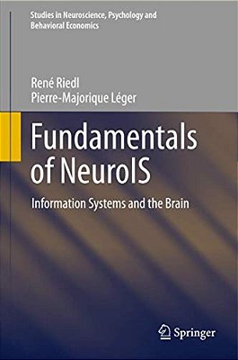 Fundamentals Of Neurois: Information Systems And The Brain-..