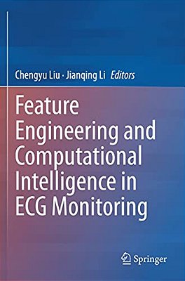 Feature Engineering And Computational Intelligence In Ecg Monitoring-..