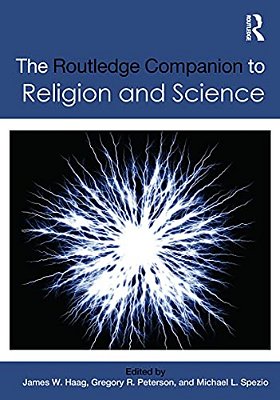 The Routledge Companion To Religion And Science-..