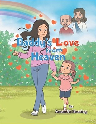 Daddy's Love From Heaven-..