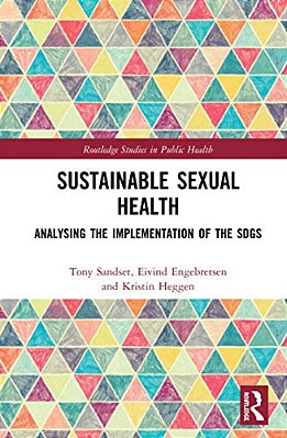 Sustainable Sexual Health: Analysing The Implementation Of The Sdgs-..