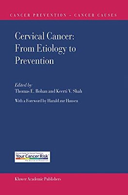 Cervical Cancer: From Etiology To Prevention-..