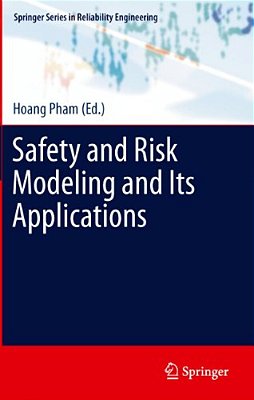 Safety And Risk Modeling And Its Applications-..
