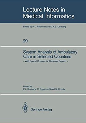 System Analysis Of Ambulatory Care In Selected Countries: With Special Concern For Computer Support-..