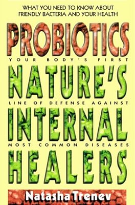 Probiotics: Nature's Internal Healers-..