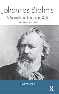 Johannes Brahms: A Research And Information Guide-..