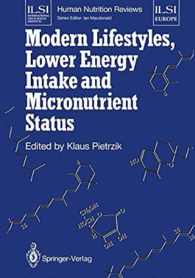 Modern Lifestyles, Lower Energy Intake And Micronutrient Status-..