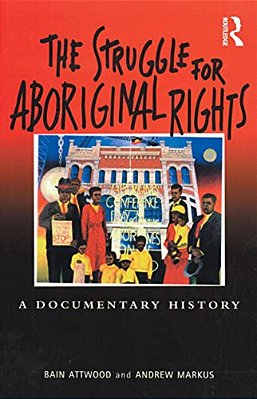 The Struggle For Aboriginal Rights: A Documentary History-..