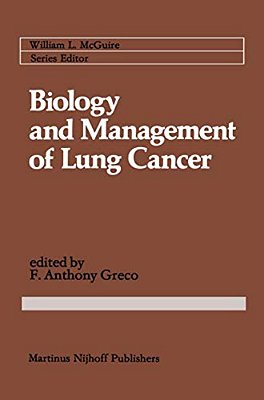 Biology And Management Of Lung Cancer-..