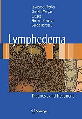 Lymphedema: Diagnosis And Treatment-..