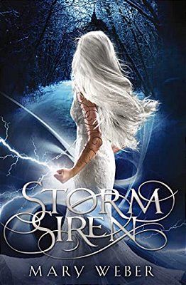 Storm Siren: A Clean, Ya Romantasy-..