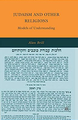 Judaism And Other Religions: Models Of Understanding-..