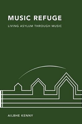 Music Refuge: Living Asylum Through Music-..