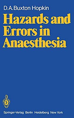 Hazards And Errors In Anaesthesia-..