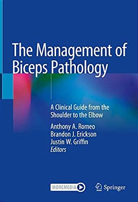 The Management Of Biceps Pathology: A Clinical Guide From The Shoulder To The Elbow-..