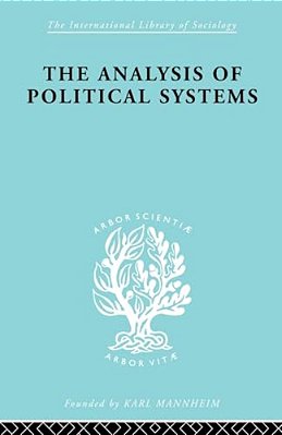 The Analysis Of Political Systems-..