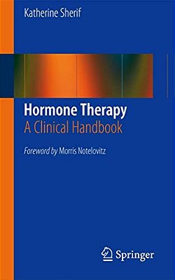 Hormone Therapy: A Clinical Handbook-..