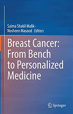 Breast Cancer: From Bench To Personalized Medicine-..