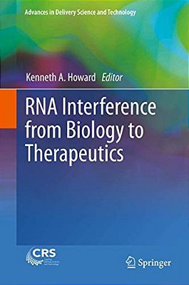 Rna Interference From Biology To Therapeutics-..