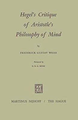 Hegel's Critique Of Aristotle's Philosophy Of Mind-..