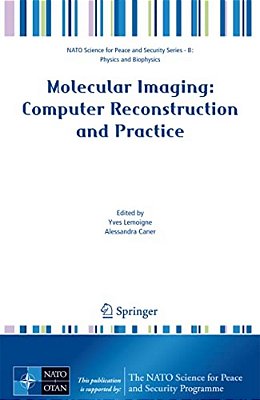 Molecular Imaging: Computer Reconstruction And Practice-..