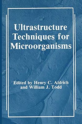 Ultrastructure Techniques For Microorganisms-..