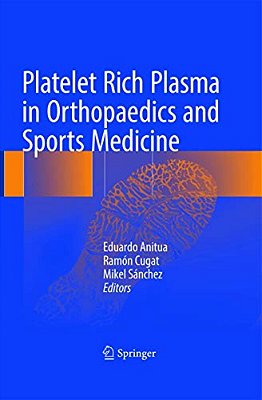 Platelet Rich Plasma In Orthopaedics And Sports Medicine-..
