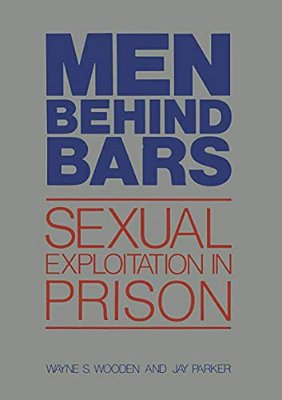 Men Behind Bars: Sexual Exploitation In Prison-..