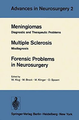 Meningiomas. Multiple Sclerosis. Forensic Problems In Neurosurgery: Diagnostic And Therapeutic Problems. Misdiagnosis-..