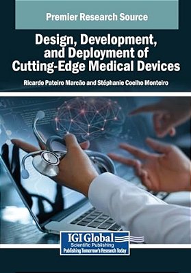 Design, Development, And Deployment Of Cutting-Edge Medical Devices-..