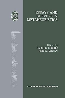 Essays And Surveys In Metaheuristics-..