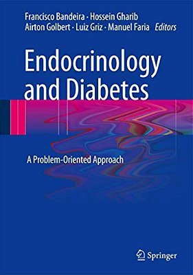 Endocrinology And Diabetes: A Problem-Oriented Approach-..