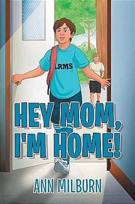 Hey Mom, I'm Home!-..