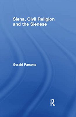 Siena, Civil Religion And The Sienese-..