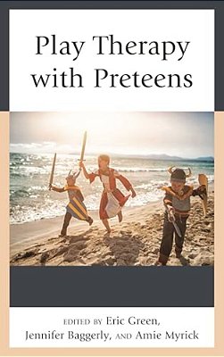 Play Therapy With Preteens-..