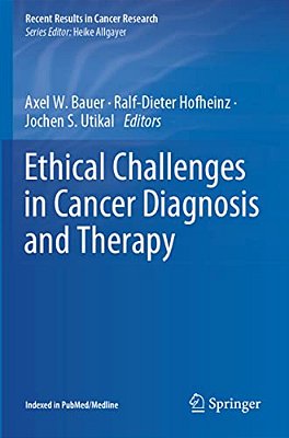 Ethical Challenges In Cancer Diagnosis And Therapy-..