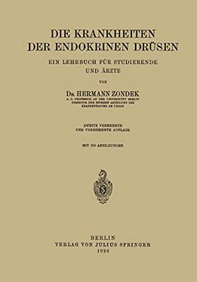 Die Krankheiten Der Endokrinen Drüsen: Ein Lehrbuch Für Studierende Und Ärzte-..
