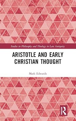 Aristotle And Early Christian Thought-..