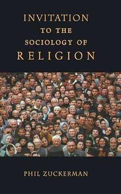Invitation To The Sociology Of Religion-..