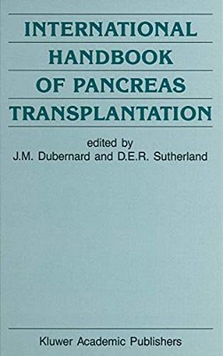 International Handbook Of Pancreas Transplantation-..