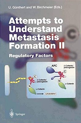 Attempts To Understand Metastasis Formation II: Regulatory Factors-..