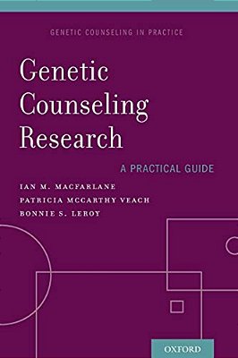 Genetic Counseling Research: A Practical Guide-..