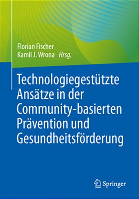 Technologiegestützte Ansätze In Der Community-Basierten Prävention Und Gesundheitsförderung-..