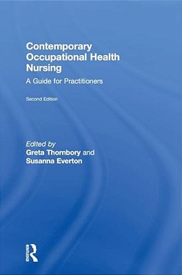 Contemporary Occupational Health Nursing: A Guide For Practitioners-..