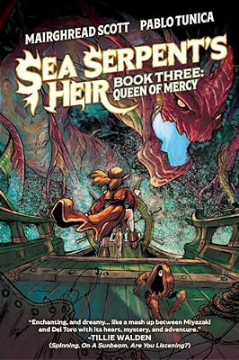 Sea Serpent's Heir Book Three: Queen Of Mercy-..