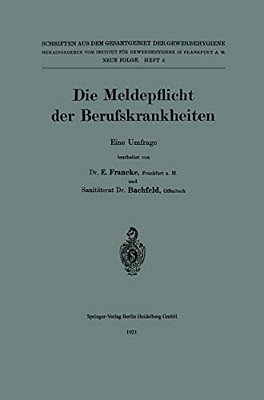 Die Meldepflicht Der Berufskrankheiten: Eine Umfrage-..